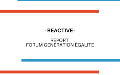 Report du Forum Génération Égalité :  Maintenir les droits des femmes et des filles au cœur de l’agenda politique  en impliquant les mouvements féministes !