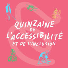 La quinzaine de l&rsquo;accessibilité et de l&rsquo;inclusion – Venez nous rencontrer le 19 septembre et le 4 octobre!